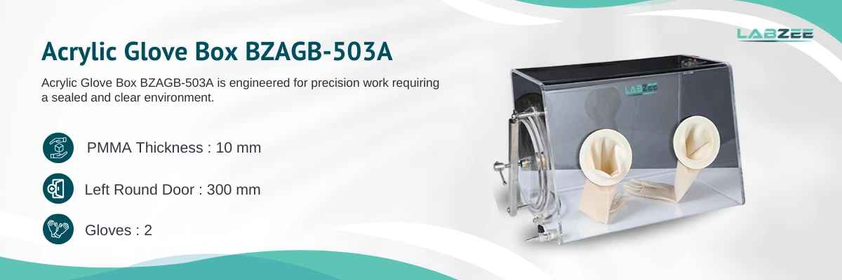 Acrylic Glove Box BZAGB-503A